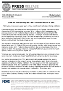 Bank and Thrift Earnings Set Fifth Consecutive Record in 2005FDIC also announces longest span without assistance to a failed or failing institution