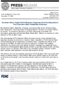 Southern Bank Poplar Bluff Missouri Assumes All of the Deposits of First Southern Bank Batesville Arkansas