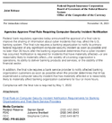 Joint ReleaseAgencies Approve Final Rule Requiring ComputerSecurity Incident Notification