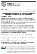 Paul H Kupiec Named Associate Director of FDICs Division of Insurance and Research and CoDirector of FDIC Center for Financial Research