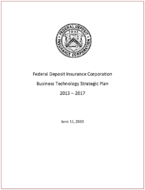 FDIC Business Technology Strategic Plan 2013  2017