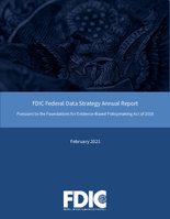 FDIC Federal Data Strategy Annual Report Pursuant to the Foundations for EvidenceBased Policymaking Act of 2018
