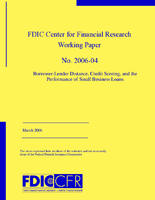 BorrowerLender Distance Credit Scoring and the Performance of Small Business Loans