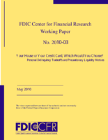 Your House or Your Credit Card Which Would You Choose Personal Delinquency Tradeoffs and Precautionary Liquidity Motives