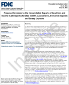 Proposed Revisions to the Consolidated Reports of Condition and Income Call Reports Related to FDIC Assessments Brokered Deposits and Sweep Deposits