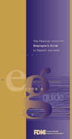 The Financial Institution Employees Guide to Deposit Insurance 1999 Edition