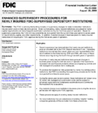 Enhanced Supervisory Procedures for Newly Insured FDICSupervised Depository Institutions