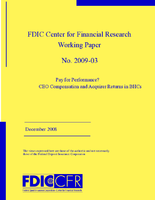 Pay for Performance CEO Compensation and Acquirer Returns in BHCs