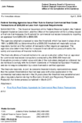 Joint ReleaseFederal Banking Agencies Issue Final Rule to Exempt Commercial Real Estate Transactions of 500000 or Less from Appraisal Requirements