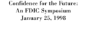 1998 Deposit Insurance Symposium  Confidence for the Future