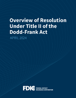 Overview of Resolution Under Title II of the DoddFrank Act