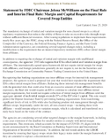 Final Rule and Interim Final Rule Margin and Capital Requirements for Covered Swap Entities
