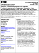 Status of Certain Investment Funds and Their Portfolio Investments for Purposes of Regulation O and Reporting Requirements under Part 363 of FDIC Regulations